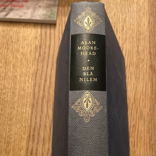Den Blå Nilen - Alan Moorehead - Okänt År