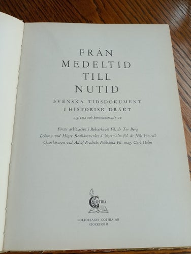 Från medeltid till nutid av Tor Berg, Nils Forssell, Carl Holm, 1940