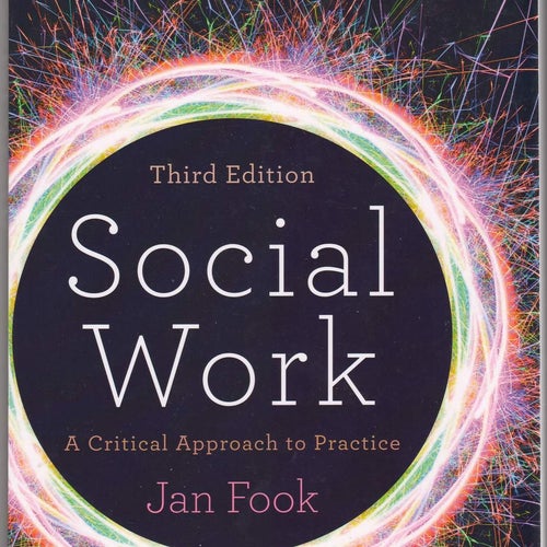 Social Work: A Critical Approach to Practice / Jan Fook