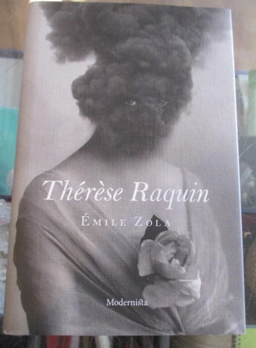 Emile Zola, Therese Raquin