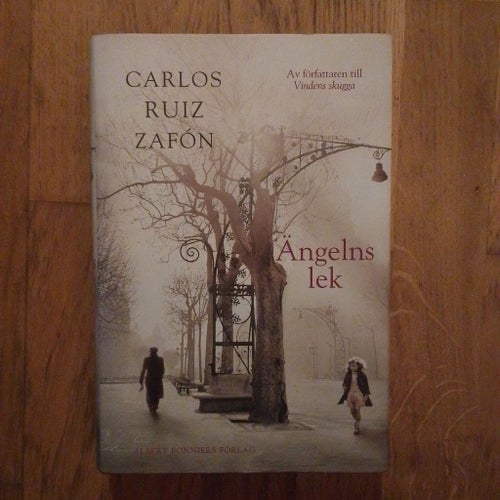 Ängelns lek av Carlos Ruiz Zafón, 2009 Inbunden