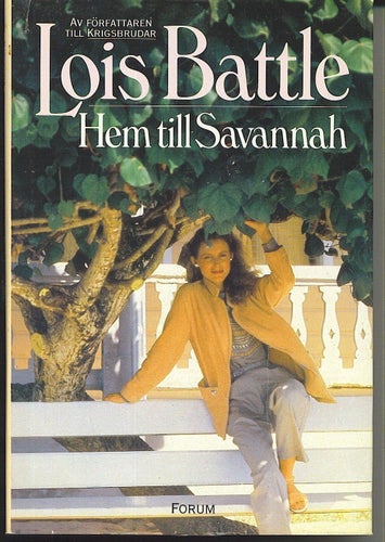 Lois Battle - Hem till Savannah (1985)