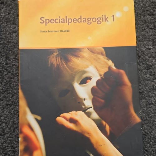 Specialpedagogik 1 av Sonja Svensson Höstfält