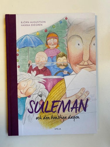 Björn Augustson / Hanna Ekegren - Suleman och den konstiga dagen