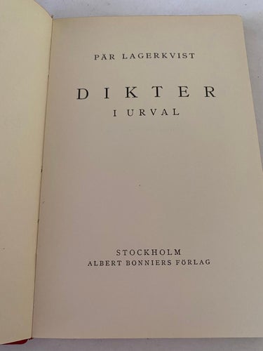 Dikter i urval av Pär Lagervist Inbunden bok. Albert Bonniers förlag, Stockholm