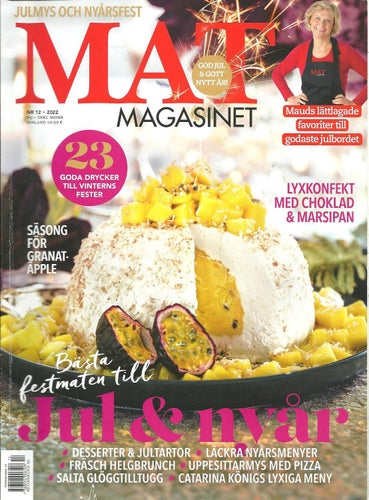Mat Magasinet Nr. 12 2022 - Julmys & Nyårsfest/Granatäpple