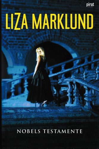 Nobels Testamente - Liza Marklund (inbunden,hård pärm)