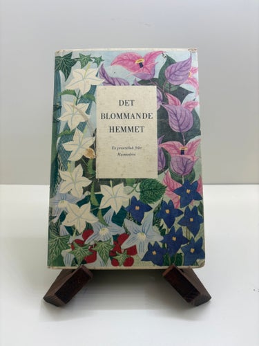 Det blommande hemmet – presentbok från Husmodern (1958) retro blomsterbok