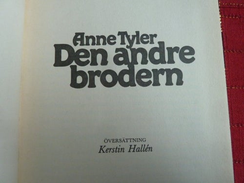 DEN ANDRE BRODERN, A.TYLER, 1982, BOK, BÖCKER