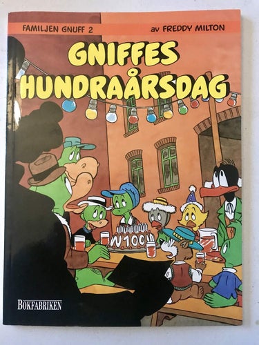 GNIFFES HUNDRAÅRSDAG Familjen Gnuff 2 Freddy Milton 1998