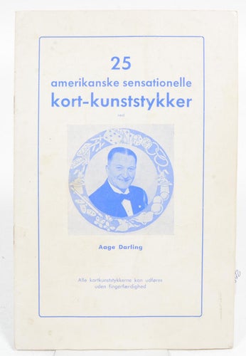 25 amerikanske sensationelle kort-kunststykker ved Aage Darling