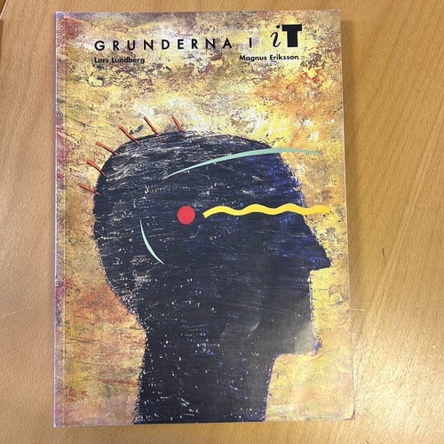 Grunderna i IT, Lars Lundberg, Magnus Eriksson