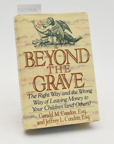 Beyond the Grave / Condon, Gerald M.; Condon, Jeffrey L.