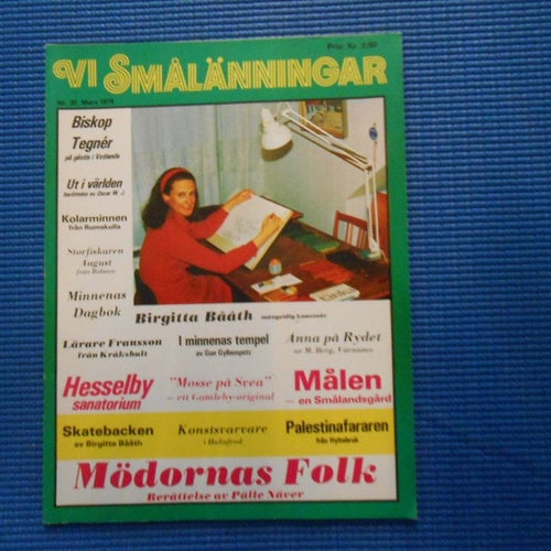 Vi Smålänningar 30 1979 Kråkshult Hessleby Sanatorium Tävelås Pälle Näver