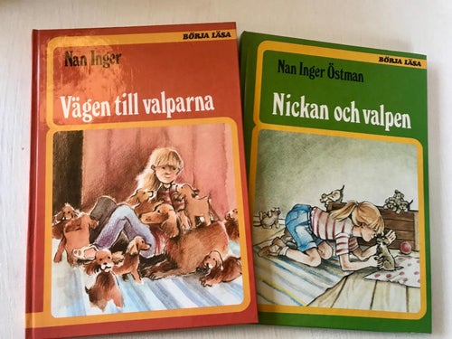 Börja Läsa VÄGEN TILL VALPARNA + NICKAN OCH VALPEN Nan Inger