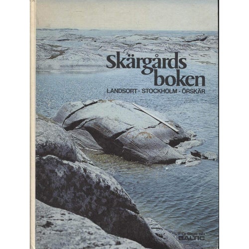 Skärgårdsboken - Landsort -S tockholm - Örskär