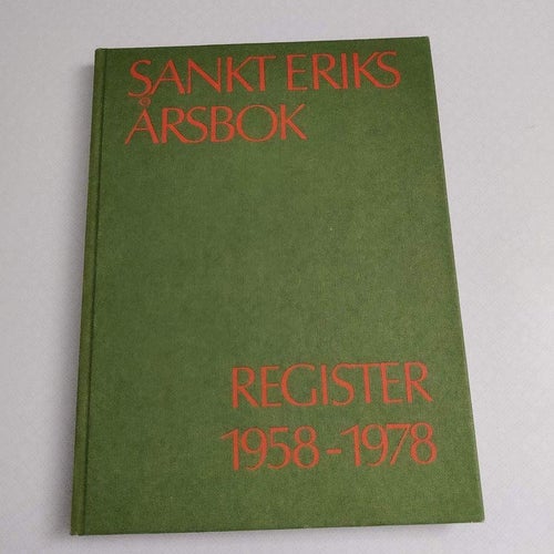 Samfundet Sankt Eriks årsbok (inb) Stockholm