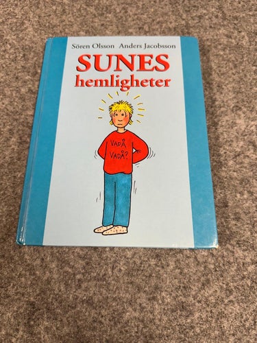 Anders Jacobsson / Sören Olsson - Sunes hemligheter