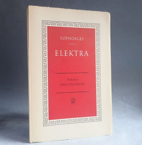 Sophokles - Elektra , tolkning av Emil Zilliacus