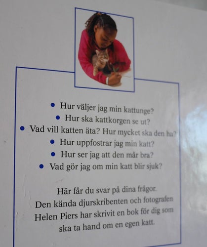 En egen katt . Så här sköter du din katt . Helen piers