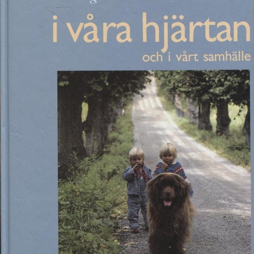 Hunden i våra hjärtan och i vårt samhälle