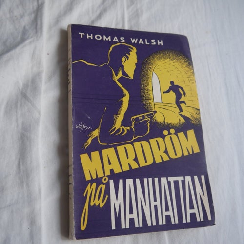 Mardröm på Manhattan , Thomas Walsh. detektivroman, 1952