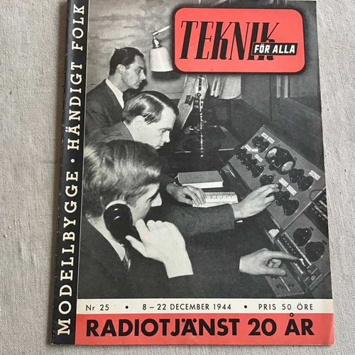 TEKNIK FÖR ALLA NR 25 1944 SVERIGES RADIO STOCKHOLM,HELIKOPTER,BAILEY BARONOMEGA