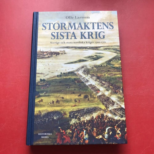 STORMAKTENS SISTA KRIG Olle Larsson 2009