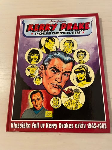 Kerry Drake - Polisdetektiv - Klassiska fall ur Kerry Drakes arkiv 1943-1963 /