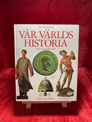 Vår världshistoria - Från urtid till nutid
