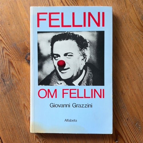 Fellini om Fellini - Giovanni Grazzini