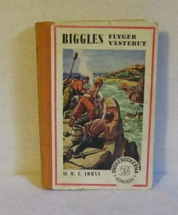 BIGGLES flyger Väster ut  W.E. Johns