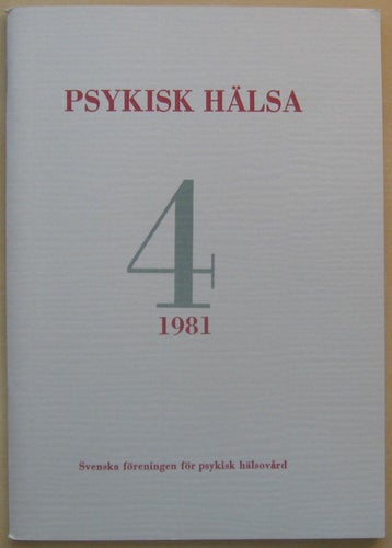 Psykisk Hälsa nr 4, 1981 (sfph)