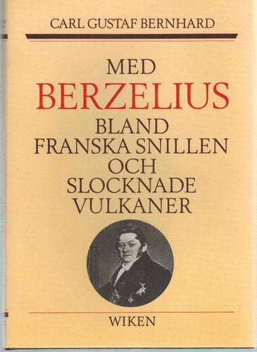 Med Berzelius bland franska snillen och slocknade vulkaner
