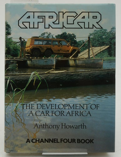 Africar: the Development of a Car for Africa / Anthony B. Howarth, Hugh Poulter
