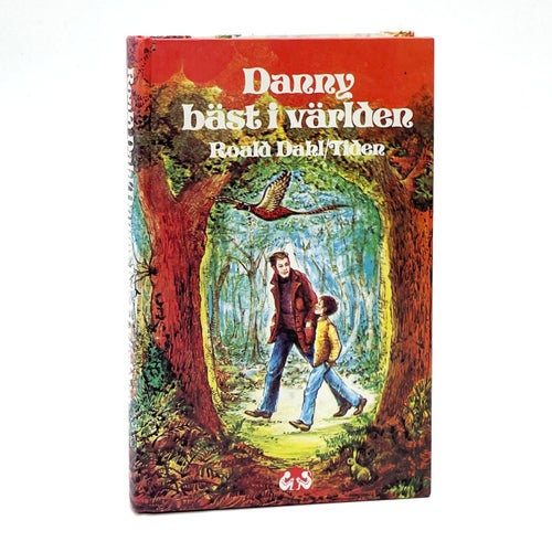 Danny - bäst i världen av Roald Dahl (inbunden, 1991)