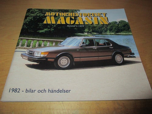 MOTORHISTORISKT MAGASIN NR 3 2012. 1982 - BILAR OCH HÄNDELSER. 72 SIDOR.