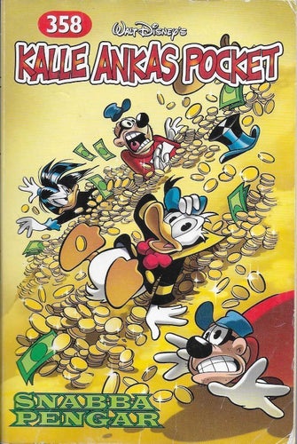 KALLE ANKAS POCKET 358, Snabba Pengar, Walt Disney