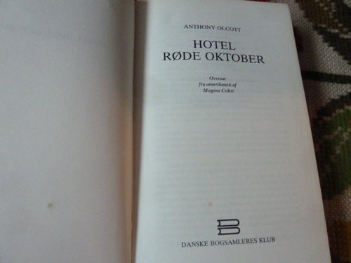 HOTEL RØDE OKTOBER, ANTHONY OLCOTT, BOK, DANSK