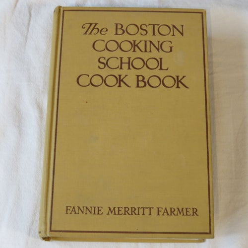 The Boston Cooking School Cook Book - Fannie Merritt Farmer - 1930