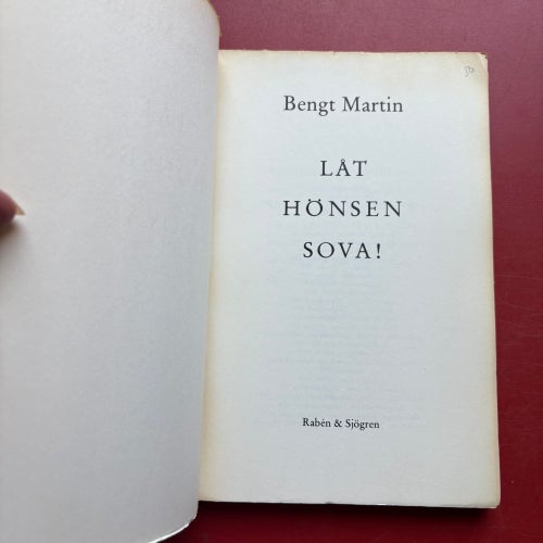 LÅT HÖNSEN SOVA Bengt Martin 1978