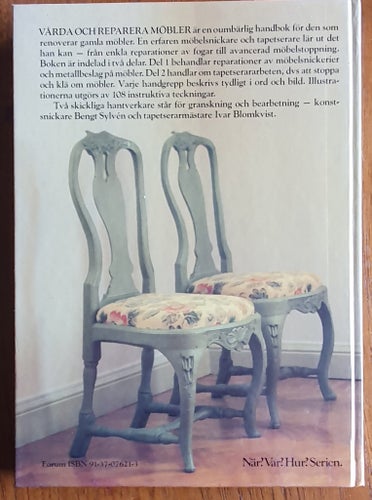 Vårda och reparera möbler. av Bengt Sylvén och Ivar Blomkvist, 1973