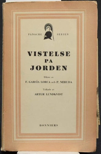 Vistelse på jorden : dikter / av F. García Lorca och Pablo Neruda ; tolkade av A