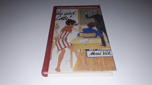 Merri Vik - Var glad Lotta!