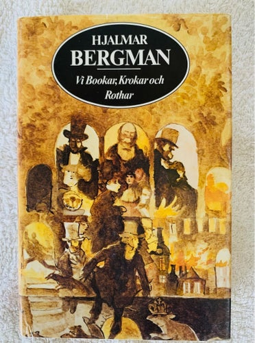 Vi Bookar, Krokar och Rothar av Hjalmar Bergman - Oanvänt arkivex