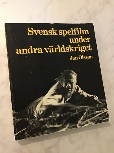 Svensk spelfilm under andra världskriget av Jan Olsson, 1979