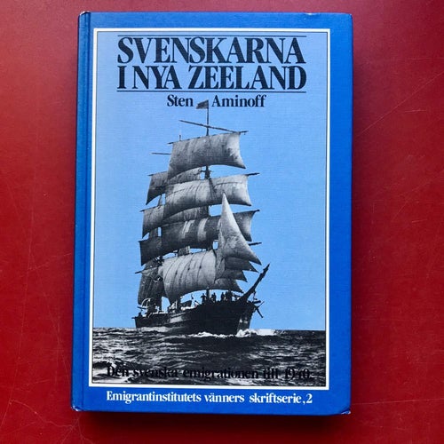 SVENSKARNA I NYA ZEELAND Sten Aminoff 1988