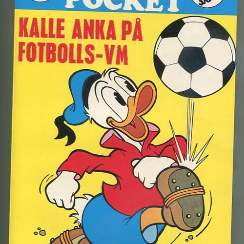 Kalle Anka pocket No.44 Kalle Anka på Fotbolls VM FÖRSTA utg