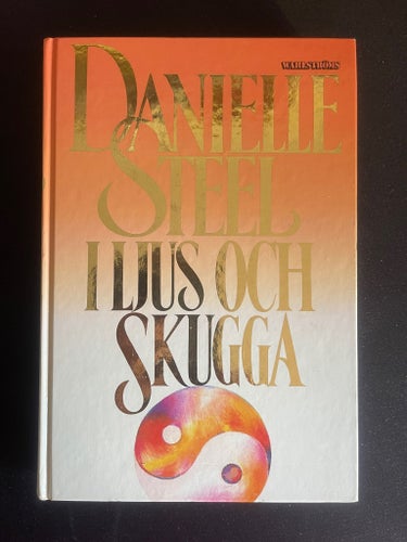 I ljus och skugga av Danielle Steel