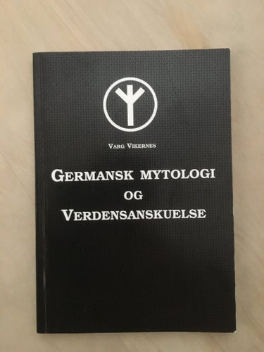 GERMANSK MYTOLOGI OG VERDENSANSKUELSE - Varg Vikernes (Burzum)